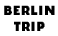 BERLIN TRIP